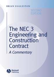 The NEC 3 Engineering and Construction Contract