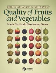 Color Atlas of Postharvest Quality of Fruits and Vegetables