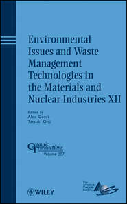 Environmental Issues and Waste Management Technologies in the Materials and Nuclear Industries XII