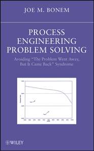 Process Engineering Problem Solving