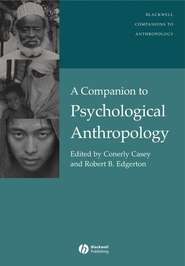 A Companion to Psychological Anthropology