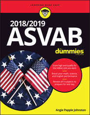 2018 / 2019 ASVAB For Dummies