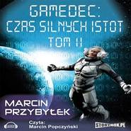 Gamedec. Część 4.2. Czas silnych istot. Tom 2