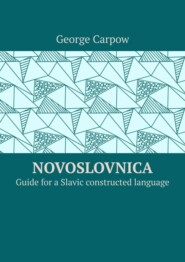 Novoslovnica. Guide for a Slavic constructed language