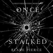 Once Stalked