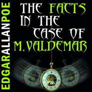 The Facts in the Case of M. Valdemar