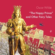 The Happy Prince and Other Fairy Tales