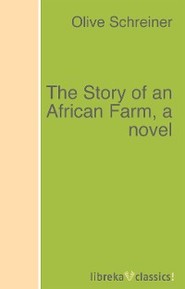 The Story of an African Farm, a novel