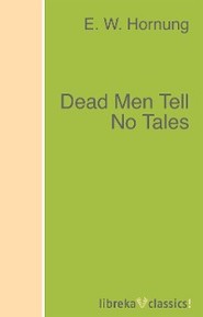 Dead Men Tell No Tales