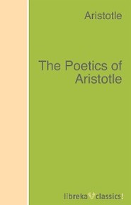 The Poetics of Aristotle