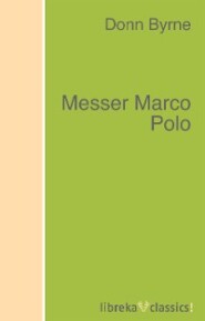 Messer Marco Polo