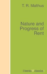 Nature and Progress of Rent