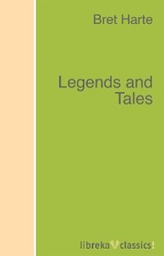 Legends and Tales