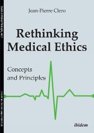 Rethinking Medical Ethics