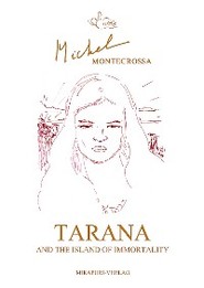 Tarana and the Island of Immortality