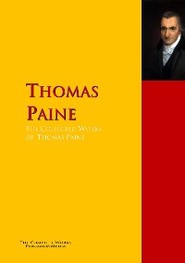 The Collected Works of Thomas Paine