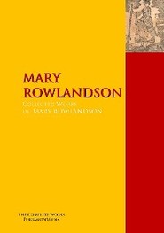 The Collected Works of MARY ROWLANDSON