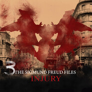 A Historical Psycho Thriller Series - The Sigmund Freud Files, Episode 3: Injury