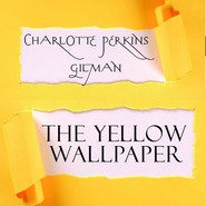 The Yellow Wallpaper