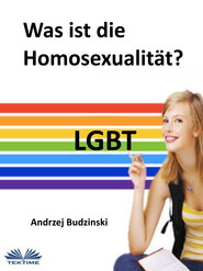 Was Ist Die Homosexualität?