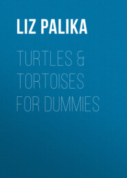 Turtles & Tortoises For Dummies