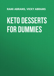 Keto Desserts For Dummies