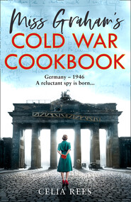 Miss Graham’s Cold War Cookbook