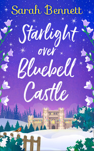 Starlight Over Bluebell Castle