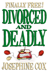 Divorced and Deadly