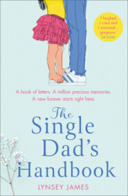 The Single Dad’s Handbook