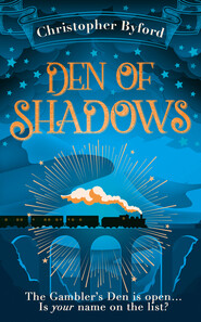 Den of Shadows