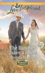 The Rancher Takes A Bride