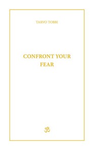Confront Your Fear