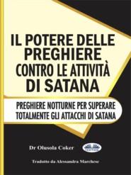 Il Potere Delle Preghiere Contro Le Attività Di Satana