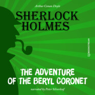 The Adventure of the Beryl Coronet (Unabridged)