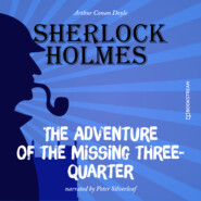 The Adventure of the Missing Three-Quarter (Unabridged)