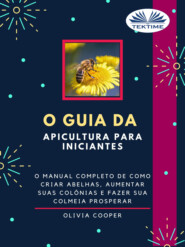 O Guia Da Apicultura Para Iniciantes