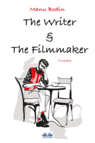 The Writer & The Filmmaker