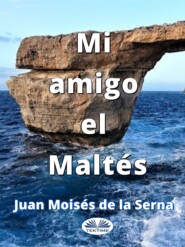 Mi Amigo El Maltés