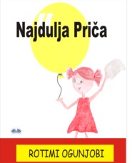 Najdulja Priča