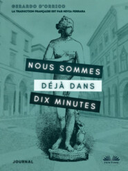 Nous Sommes Déjà Dans Dix Minutes