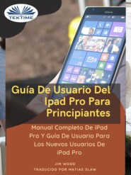 Guía De Usuario Del IPad Pro Para Principiantes