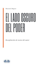 El Lado Oscuro Del Poder