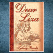 Dear Liza (Unabridged)