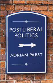 Postliberal Politics