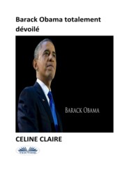 Barack Obama Totalement Dévoilé