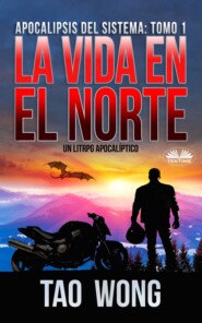 La Vida En El Norte