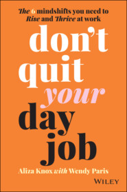 Don't Quit Your Day Job