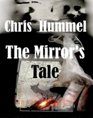 The Mirror's Tale