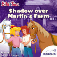 Shadows over Martins Farm - Bibi and Tina (Unabridged)